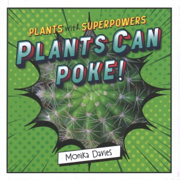 Plants can poke!