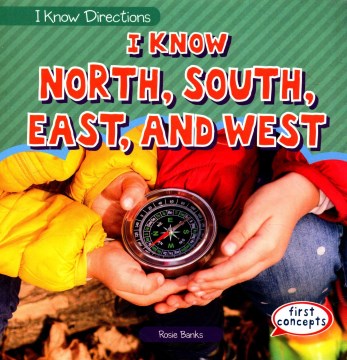 I Know North, South, East, and West