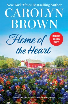 Home of the Heart : Includes a Bonus Novella