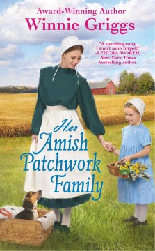 Her Amish patchwork family : a Hope's Haven novel / Winnie Griggs.