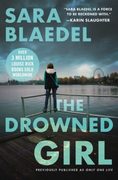 The drowned girl / Sara Blaedel ; translated by Erik J. Macki and Tara F. Chace.