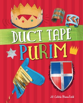 Duct tape Purim / by Jill Colella.