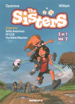 The Sisters 3 in 1 2 : Selfie Awareness / M.y.o.b. / Hurricane Maureen