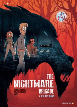 The Nightmare Brigade 2 : Into the Woods