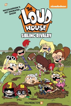 The Loud House 17 : Sibling Rivalry
