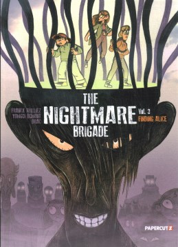 Nightmare Brigade 3 : Finding Alice