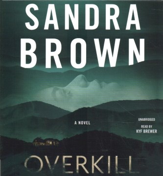Overkill / Sandra Brown.
