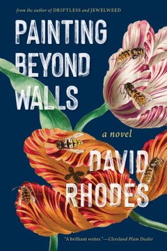 Painting beyond walls : a novel
