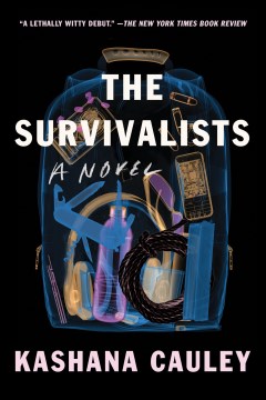 The survivalists a novel / Kashana Cauley.