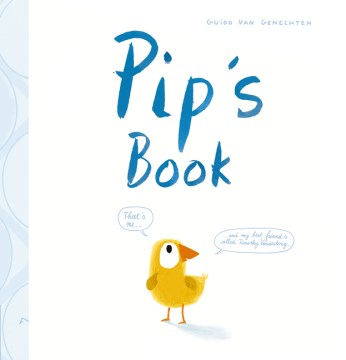Pip's book / [written and illustrated by] Guido Van Genechten.