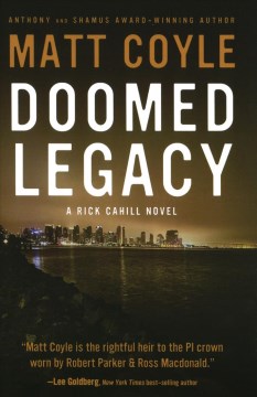 Doomed legacy / Matt Coyle.