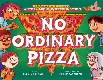 No ordinary pizza : a story about interconnection