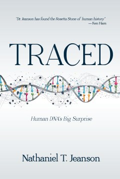Traced : human DNA's big surprise Nathaniel Jeanson.