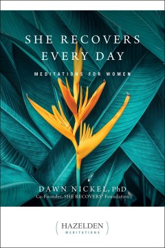 She recovers every day : meditations for women