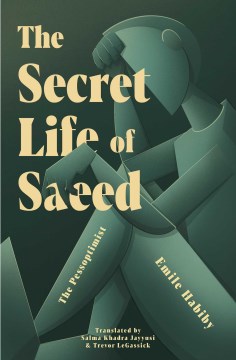 The Secret Life of Saeed : The Pessoptimist