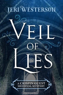 Veil of lies / Jeri Westerson.