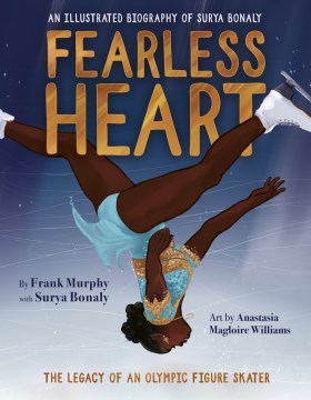 Fearless Heart : A Biography of Surya Bonaly