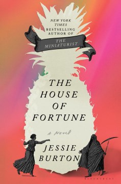The house of fortune The Miniaturist Series, Book 2 / Jessie Burton