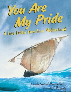 You Are My Pride : A Love Letter from Your Motherland