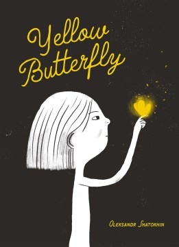 Yellow Butterfly : A Story from Ukraine