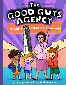 The Good Guys Agency : Think Like Katherine Johnson