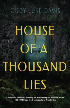 House of a thousand lies : a novel / Cody Luke Davis.