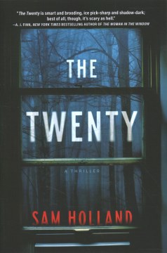 The twenty : a thriller / Sam Holland.