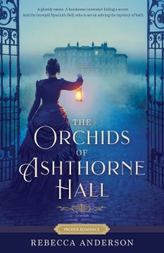 The orchids of Ashthorne Hall / Rebecca Anderson.