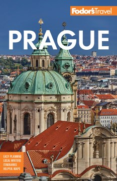 Fodor's Prague : With the Best of the Czech Republic