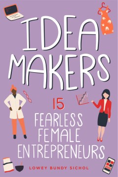 Idea Makers : 15 Fearless Female Entrepreneurs