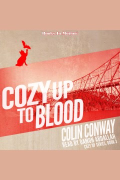 Cozy up to blood [electronic resource] / Colin Conway.