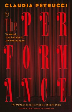 The performance / Claudia Petrucci ; translated from the Italian by Anne Milano Appel.
