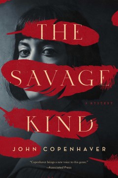 The savage kind / John Copenhaver.