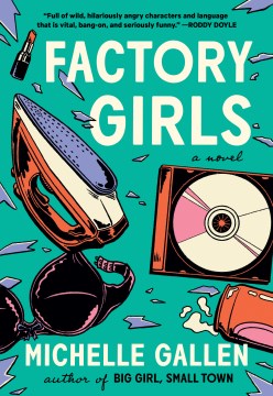 Factory girls : a novel
