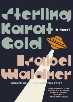 Sterling karat gold : a novel