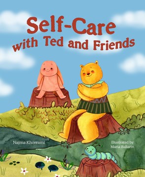 Self-Care with Ted and Friends