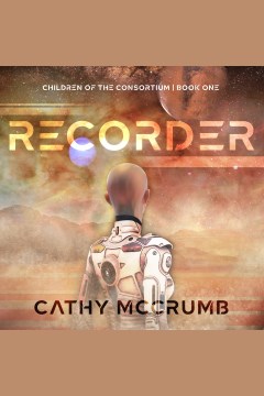 Recorder [electronic resource] / Cathy McCrumb