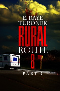Rural Route 8 : Unrequited Love
