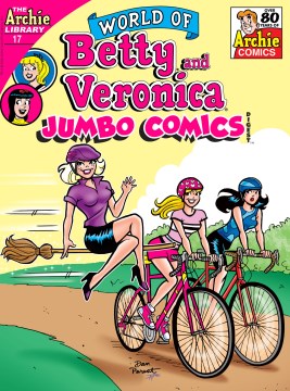 World of Betty & Veronica digest. Issue 17