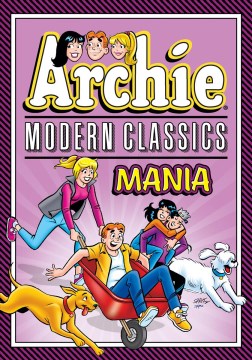 Archie Modern Classics : Mania