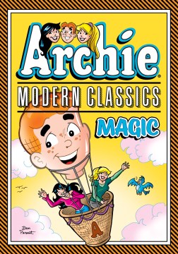 Archie : Modern Classics Magic