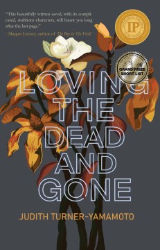 Loving the Dead and Gone