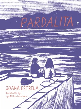 Pardalita / Joana Estrela ; translated by Lyn Miller-Lachmann.