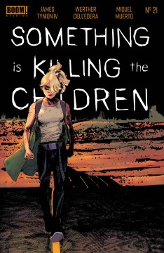 Something is killing the children. Issue 21