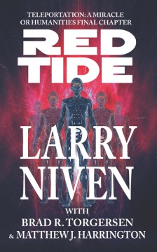 Red tide / Larry Niven ; additional works by Brad R. Torgersen and Matthew J. Harrington.
