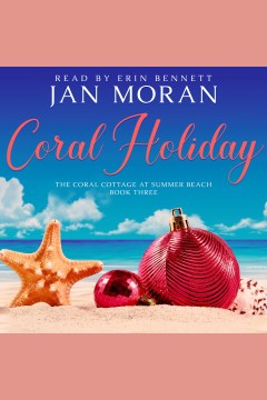 Coral holiday [electronic resource] / Jan Moran.