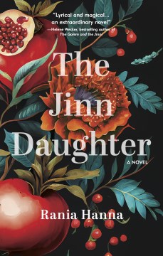 The jinn daughter : a novel / Rania Hanna.