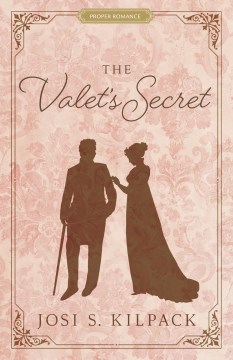 The valet's secret Josi S. Kilpack.