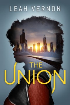 The union / Leah Vernon.