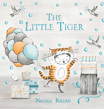 The little tiger / Nicola Killen.